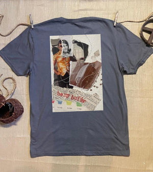Collage art t-shirt with image on back  titled 'Be My Buffer'