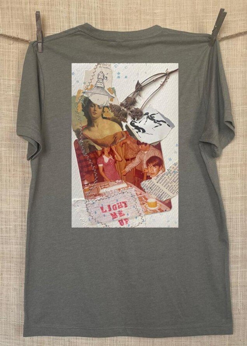 Collage art t-shirt with image on back  titled 'Light Me'